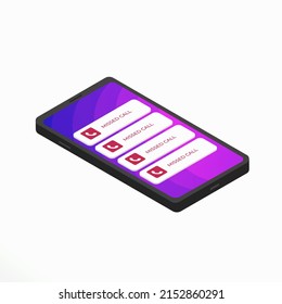Missed call notification concept. Isometric smartphone icon illustration isolated on white background.