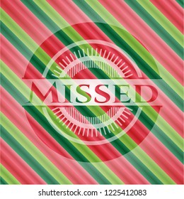 Missed christmas badge.