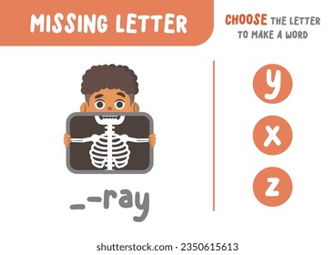 Missing letter (x-ray), the alphabet letter vocabulary game for kid. choose a letter to make the word. illustration cartoon vector design on white background. kid and study game concept.