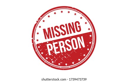 Missing Person Rubber Stamp. Red Missing Person Rubber Grunge Stamp Seal Vector Illustration - Vector