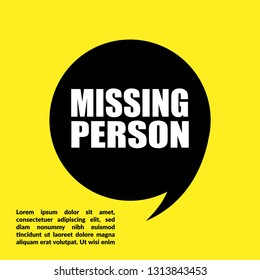 Missing Person Sign,label. Missing Person Speech Bubble.missing Person  Tag Sign,banner