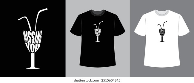 missing you text with wine glass illustration t-shirt