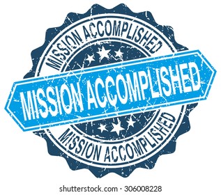 Mission Accomplished Blue Round Grunge Stamp Stock Vector (Royalty Free ...