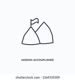 mission accomplished,  flag on mountain outline icon. Simple linear element illustration. Isolated line mission accomplished icon on white background. Thin stroke sign can be used for web, mobile and UI.
