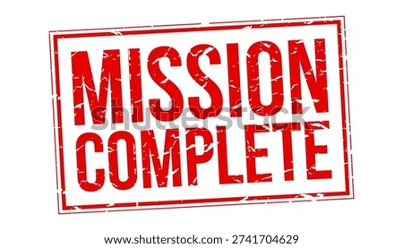 Mission compete on red stamp