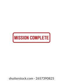 MISSION COMPLETE Gestaltungsvektor für Gummistempel
