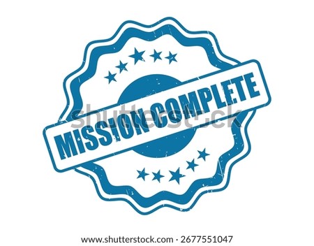 Mission Complete Rubber Stamp Seal with a Decorative Border