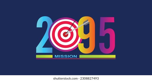 Mission concept 2095 new year with creative target market design