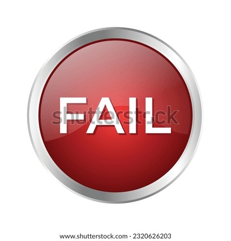 Mission Failed Rubber Stamp, Failed Icon, Failed Business, 3D Realistic Shiny And Glossy Badge Design For Your Business Vector Illustration