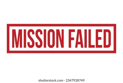 Mission Failed Rubber Stamp Seal Vector