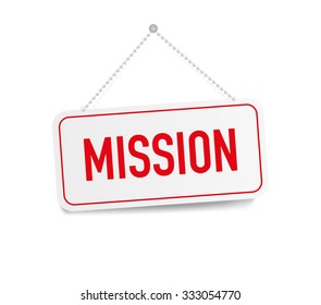 Mission hanging sign isolated on white wall