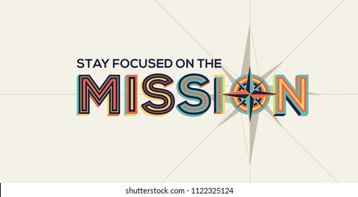Mission quote in geometrical style. Mission concept in modern typography.