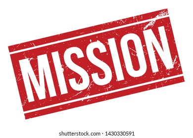 Mission Rubber Stamp. Mission Rubber Grunge Stamp Seal Vector Illustration - Vector