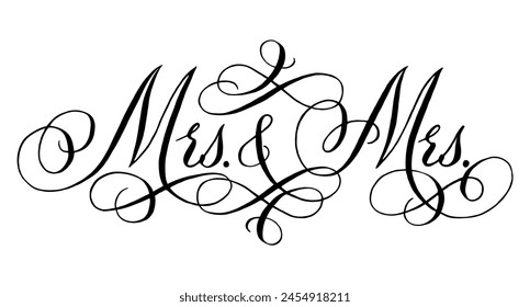 Missis and Missis, gay wedding words. Hand written vector design element in black isolated over white. Traditional calligraphy.