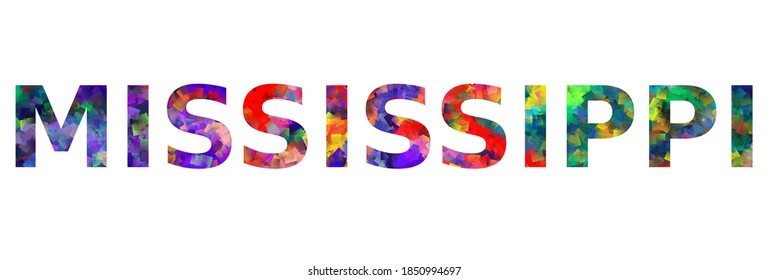 MISSISSIPPI. Colorful typography text banner. Vector the word mississippi design