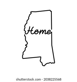 Mississippi US-Landkarte mit dem handgeschriebenen HOME-Wort. Kontinuierliche Zeichnung des patriotischen Hauszeichens. Eine Liebe für eine kleine Heimat. Idee der Innendekoration. Vektorgrafik.