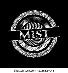 Mist written on a blackboard. Vector Illustration. Detailed. 