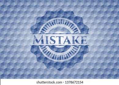 Mistake blue hexagon emblem.