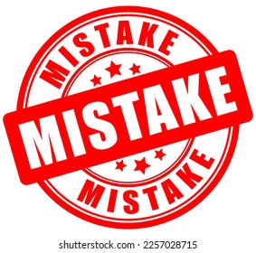 Mistake vector circle text sign isolated on white background