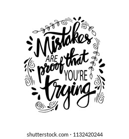 Mistakes Proof That Youre Trying Motivational Stock Vector (Royalty ...