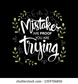 Mistakes Proof That Youre Trying Motivational Stock Vector (Royalty ...