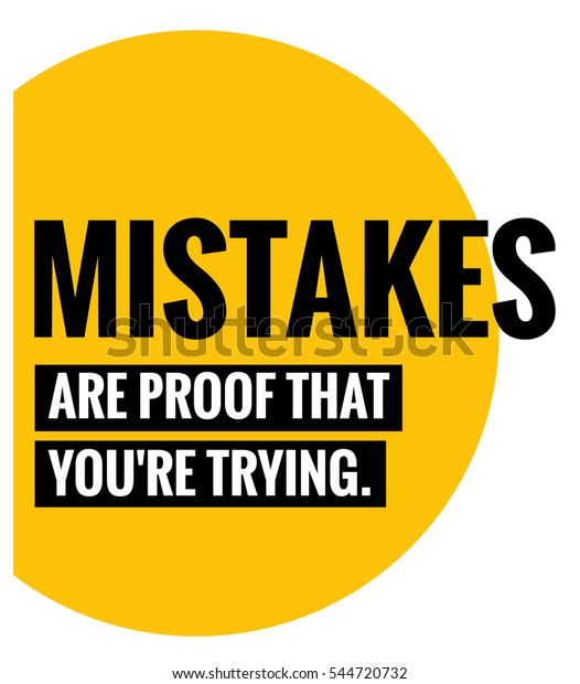 Mistakes Proof That Youre Trying Motivational Stock Vector (Royalty ...