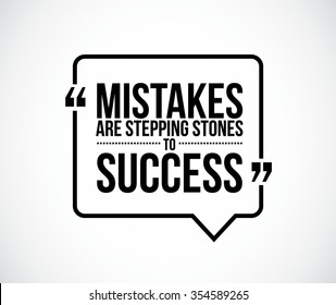 Mistakes Are Stepping Stones To Success Quote Illustration Design Graphic