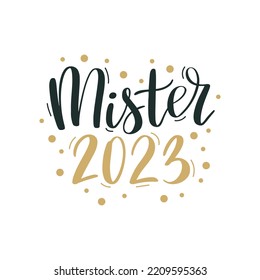 Mister 2023. Merry Christmas and Happy New Year lettering. Winter holiday greeting card, xmas quotes and phrases illustration set. Typography collection for banners, postcard, greeting cards, gifts