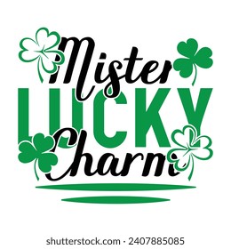 Mister Lucky Charm - St. Patrick's Day T-Shirt-Design, handgezeichnete Phrase, kalligrafisches T-Shirt-Design, handgeschriebenes Vektorzeichen