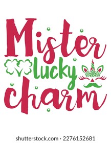 Mister lucky charm St Patrick's day design, St Patrick's day SVG, St Patrick's day bundle ,design bundle, cutting file, SVG design bundle, t shirt design 