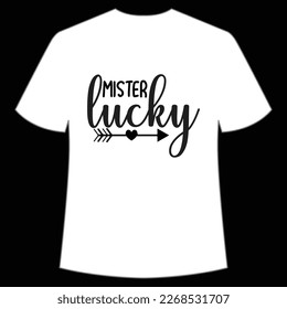 Mister Lucky St. Patrick's Day Shirt Print Template, Lucky Charms, Irish, everyone has a little luck Typography Design