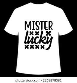 Mister Lucky St. Patrick's Day Shirt Print Template, Lucky Charms, Irish, everyone has a little luck Typography Design