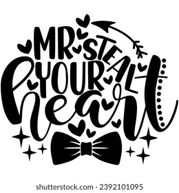 mister mr steal your heart black vector graphic design and cut file