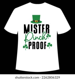 mister Pinch proof St. Patrick's Day Shirt Print Template, Lucky Charms, Irish, everyone has a little luck Typography Design