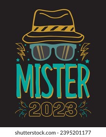 Mister, T shirt Design Idea, t-shirt design for cool guy, Vector graphic, typography. 