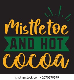 diseño de camisetas de mistletoe y cacao caliente, archivo vectorial.