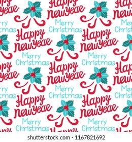 Mistletoe with red berries seamless pattern. Lettering Happy New Year. Inscription Merry Christmas. Modern Vector illustration isolated on white background.