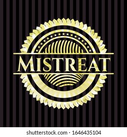 Mistreat shiny emblem. Vector Illustration. Detailed.