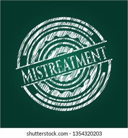 Mistreatment chalkboard emblem