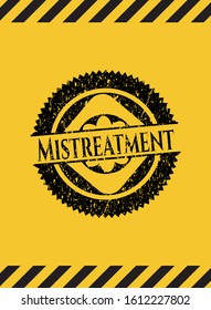 Mistreatment grunge warning sign emblem. Vector Illustration. Detailed.