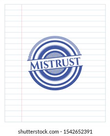 Mistrust draw (pen strokes). Blue ink. Vector Illustration. Detailed.