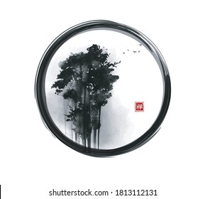 Misty trees in enso zen circle. Traditional oriental ink painting sumi-e, u-sin, go-hua. Translation of hieroglyph - zen.