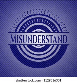 Misunderstand emblem with jean high quality background