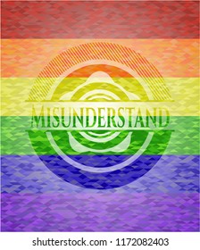 Misunderstand emblem on mosaic background with the colors of the LGBT flag