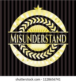 Misunderstand golden emblem or badge