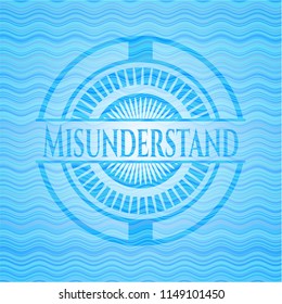Misunderstand water wave concept badge background.