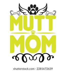 Mitt mom, design and vector file.