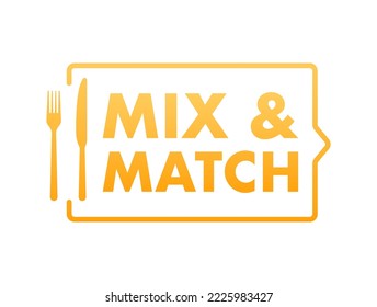 Mix and Match sign, label. Vector stock illustration