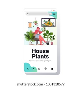 mix race women taking care of houseplants girls having virtual meeting during video call smartphone screen full length copy space vector illustration