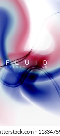 Mixing liquid color flow abstract background. Trendy abstract layout template for business or technology presentation, internet poster or web brochure cover, wallpaper. Vector illustration
